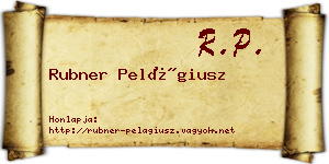Rubner Pelágiusz névjegykártya